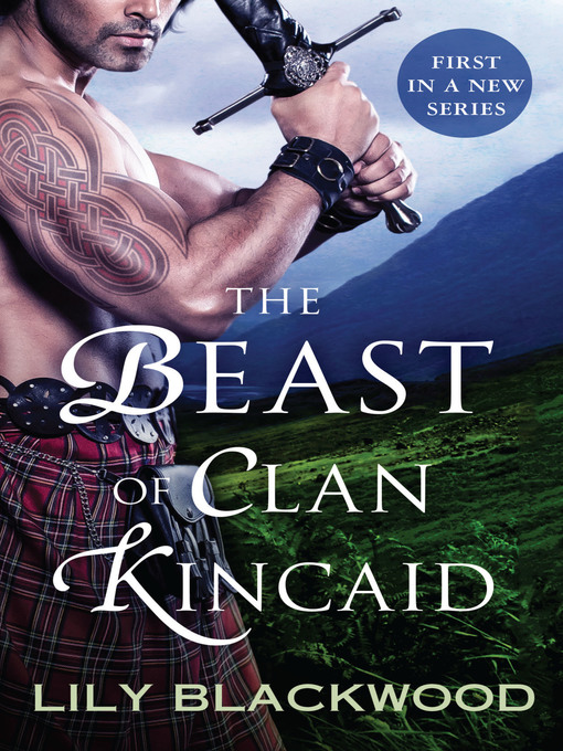 Title details for The Beast of Clan Kincaid by Lily Blackwood - Wait list